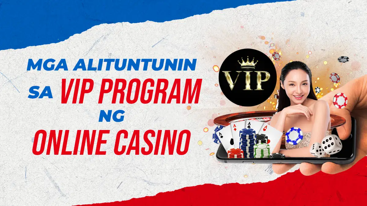 Mga Alituntunin sa VIP Club Program ng Online Casino