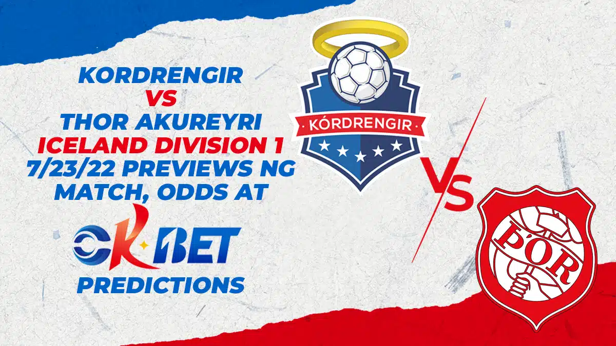 Kordrengir vs Thor Akureyri
