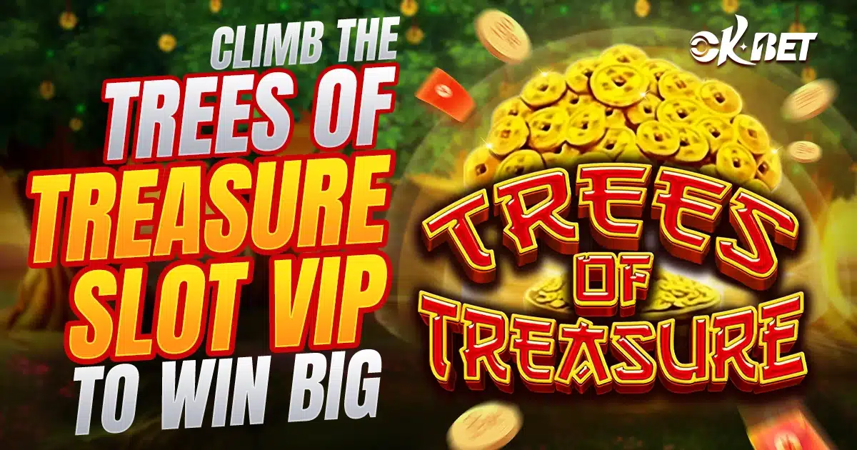 climb the trees of treasure slot vip to win big